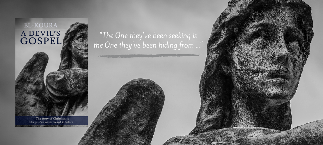 Banner for the novel "A Devil's Gospel" by Karl El-Koura