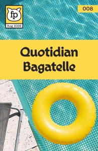 Cover of Issue 8 of Quotidian Bagatelle